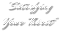 Satisfying Your  Thirst